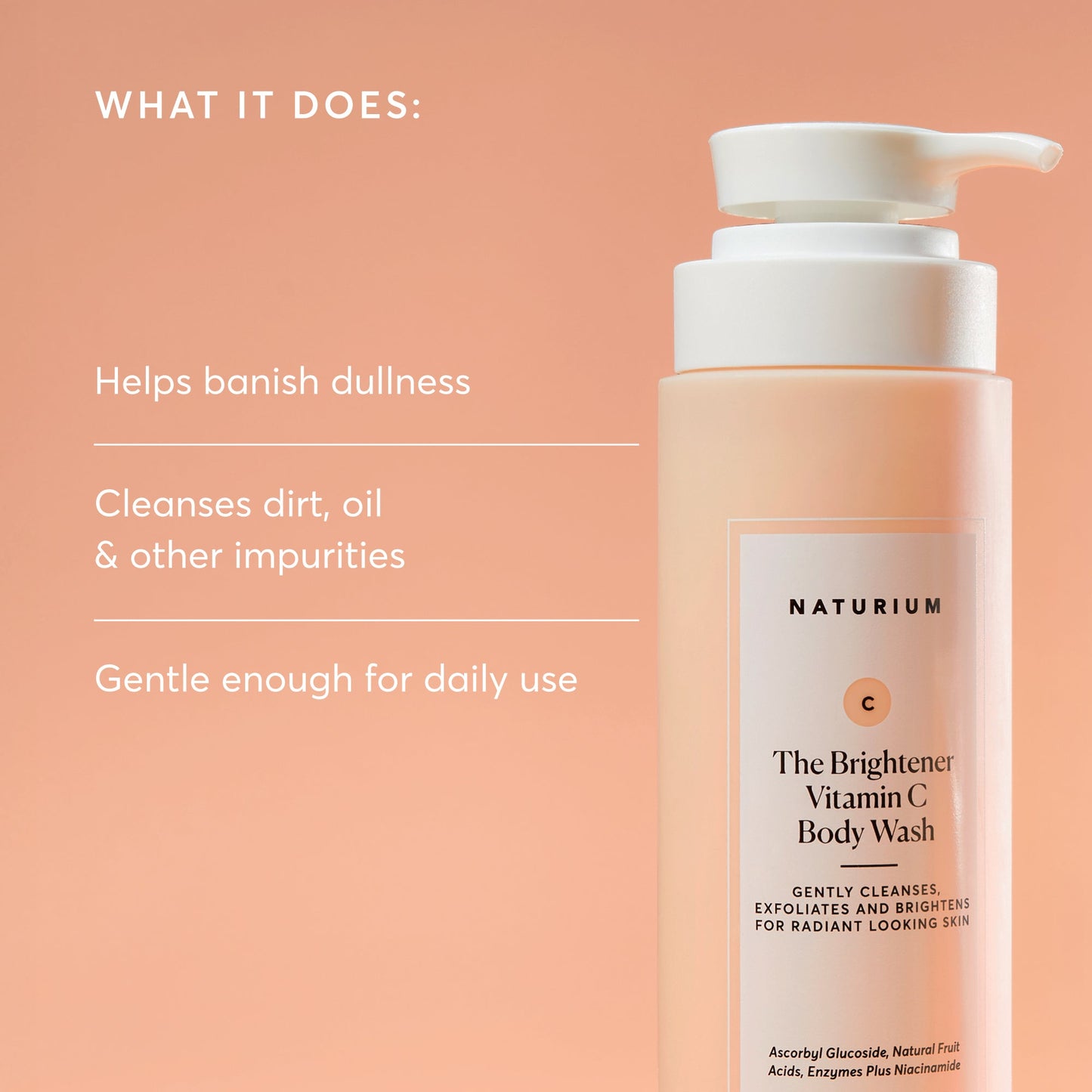 the-brightener-vitamin-c-brightening-body-wash-j8 NATR-40004-Alt-Images-The-Brightener-Vitamin-C-Brightening-Body-Wash-02.jpg