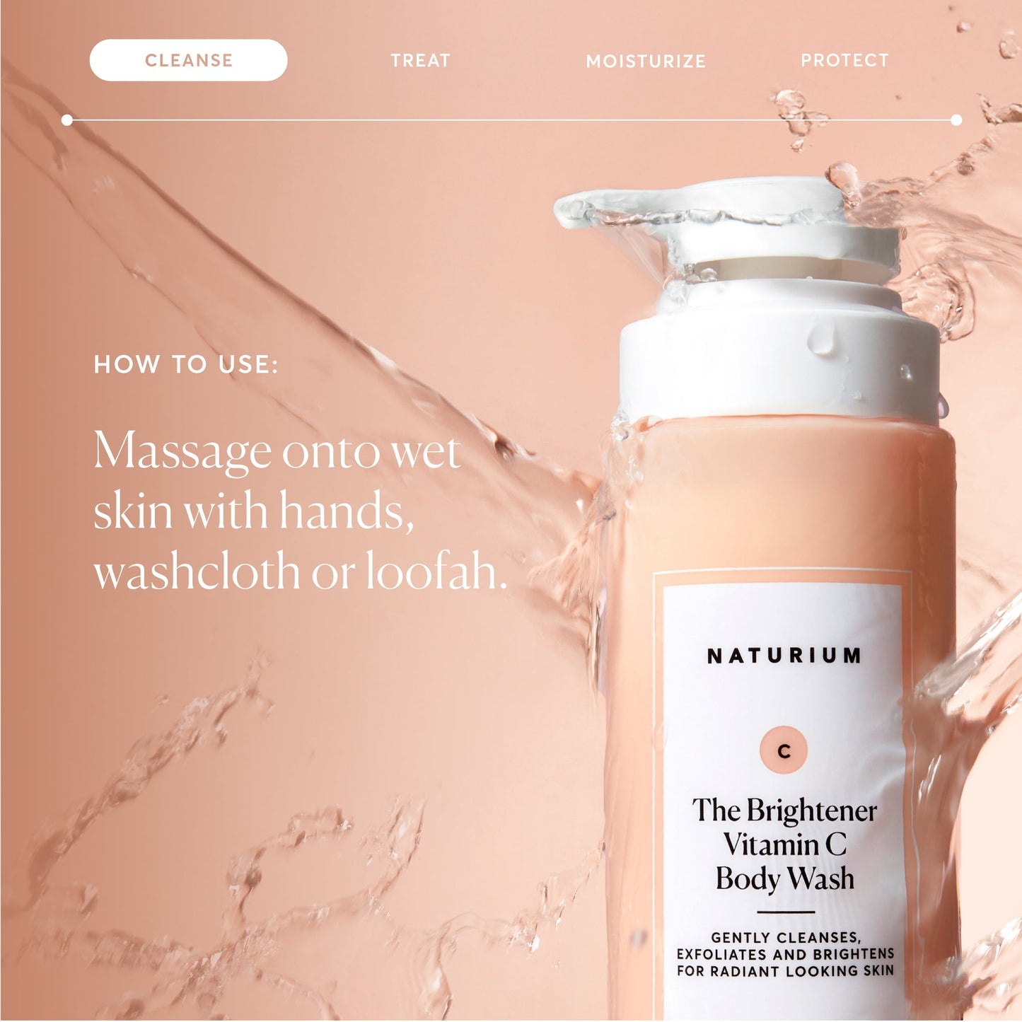 the-brightener-vitamin-c-brightening-body-wash-j8 NATR-40004-Alt-Images-The-Brightener-Vitamin-C-Brightening-Body-Wash-04.jpg